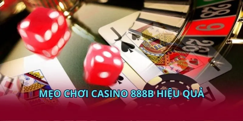 Mẹo chơi casino KUBET hiệu quả